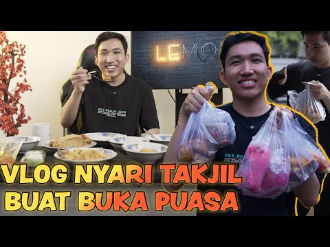 MONVLOG - NYARI TAKJIL BUAT BUKA PUASA!