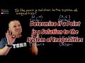 Determining Solutions for Systems of Inequalities