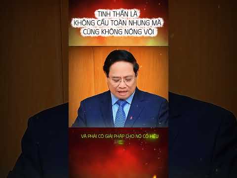 TT PHẠM MINH CHÍNH I TINH THẦN LÀ KHÔNG CẦU TOÀN NHƯNG MÀ CŨNG KHÔNG NÓNG VỘI #trending #shorts