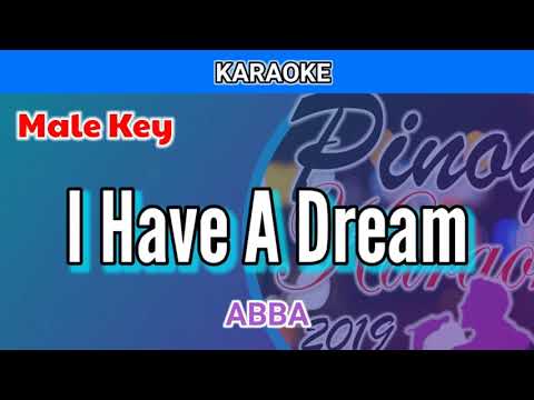 I Have A Dream by ABBA (Karaoke : Male Key)