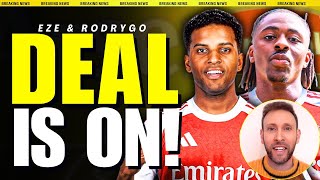 Eze WANTS Arsenal! Rodrygo to Arsenal HAPPENING?! 🚨