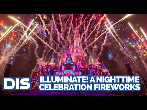 ILLUMINATE! A Nighttime Celebration Fireworks | Shanghai Disneyland