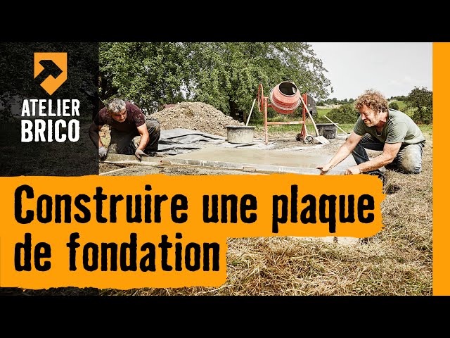 Construire une plaque de fondation