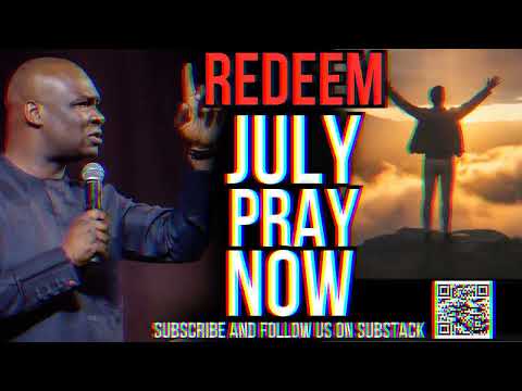 “Don’t Panic! Take Back July With This Last-Minute Prayer I Apostle Joshua Selman