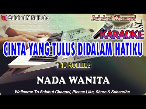 KAU YANG KUSAYANG ll KARAOKE NOSTALGIA ll THE ROLLIES ll NADA WANITA C=DO