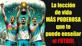 La LECCIÓN más PODEROSA del FÚTBOL ⚽