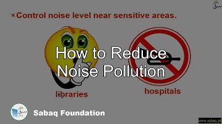 How to Reduce Noise Pollution