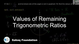 Values of Remaining Trigonometric Ratios