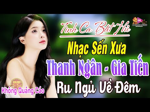 THANH NGÂN - GIA TIẾN ➤LK Song Ca Bolero Trữ Tình Hay Nhất 2022 THỨC GIẤC NGHE NGAY HAY MÊ MẨN