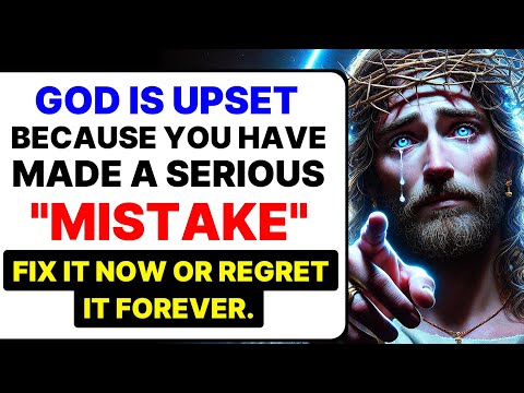 🔴"GOD IS WATCHING:- YOU HAVE COMMITTED A SERIOUS MISTAKE, MY CHILD, YOU MUST ACT NOW!" | God message