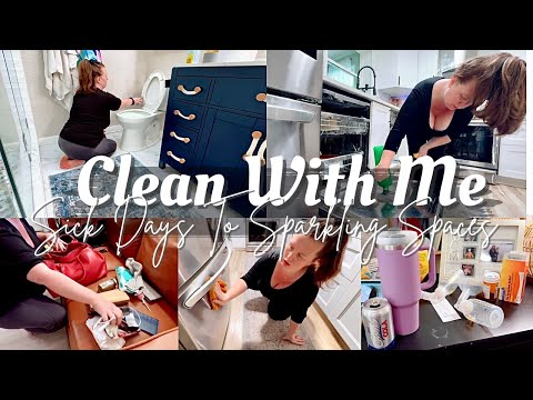 Complete Disaster Cleaning Motivation! Sick Days to Sparkling Spaces / How to Clean House