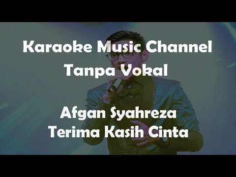 Afgan Terima Kasih Cinta (karaoke version)