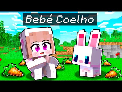 NASCI como BEBÊ COELHO no MINECRAFT!