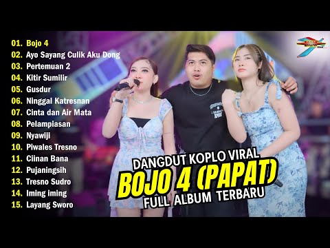 DANGDUT KOPLO VIRAL "BOJO 4 (PAPAT)" l FULL ALBUM TERBARU 2025