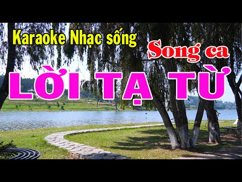 Karaoke LỜI TẠ TỪ – SONG CA