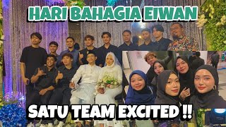 HARI BAHAGIA EIWAN SATU TEAM EXITED ???!!!