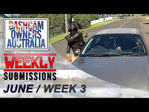 Dash Cam Owners Australia Weekly Submissions June Week 3