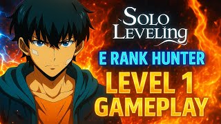 Solo Leveling ⚡️🔥| Sung Jin-Woo E Rank Hunter ⚔️ | LEVEL 1 Gameplay 🎮✨ 