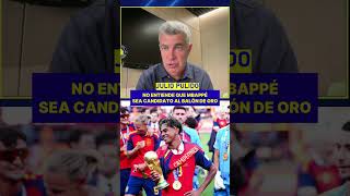 😲 JULIO PULIDO no entiende que MBAPPÉ pueda ganar el BALÓN DE ORO