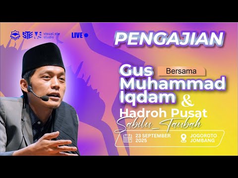 [LIVE] PENGAJIAN UMUM GUS H.M. IQDAM DI JOGOROTO - JOMBANG  ( 23 SEPTEMBER 2025 )