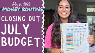 Money Routine | Closing Out July Budget + Starting August