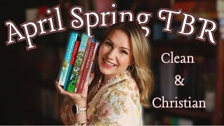 🌷 Clean & Christian April TBR | Spring Reads + Romance & Classics | The Read Happy Readathon 😄