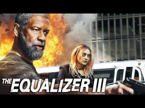 THE EQUALIZER 3 Will Go Down A Different Path
