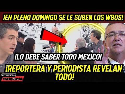 EN PLENO DOMINGO SE LE SUBEN LOS WBOS! LO DEBE SABER TODO MEXICO!REPORTERA Y PERIODISTA REVELAN TODO