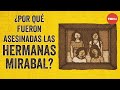 La Revolución de las Hermanas Mirabal