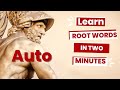 Exploring the Root Word 'Auto' and Its Meanings