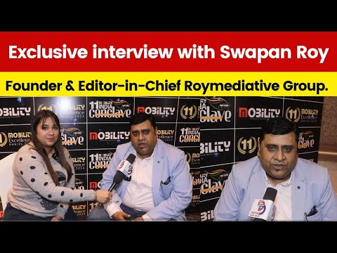 Exclusive interview with Swapan Roy, Founder & Editor-in-Chief Roymediative Group.