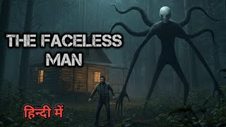 The Faceless Man  /  बिना चेहरे का आदमी  /  True Horror Story