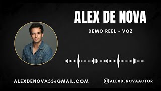 Alex De Nova - Demo Reel 2025 - voz