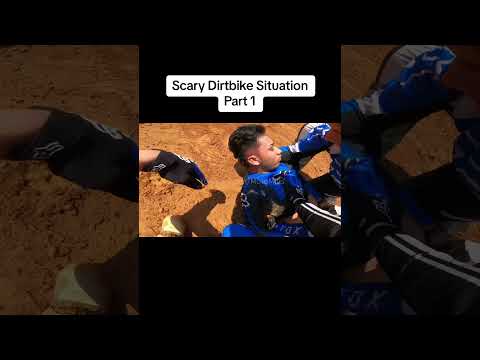 Scary Dirtbike Situation Part 1