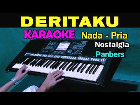 DERITAKU - Panbers | KARAOKE Nada Pria Cowok | Nostalgia || Live Keyboard