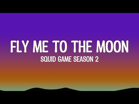 Fly Me To The Moon (SQUID GAME S2E03) Remix