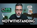 Understanding the Use of 'Notwithstanding'