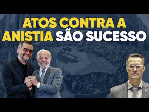 Atos da esquerda contra a anistia são um sucesso no Brasil todo!