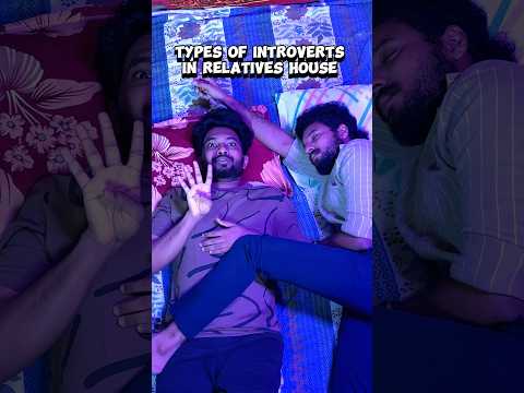 Types Of Introverts in Relatives House | #shorts #naaluvithamaravindh #introverts #typesof