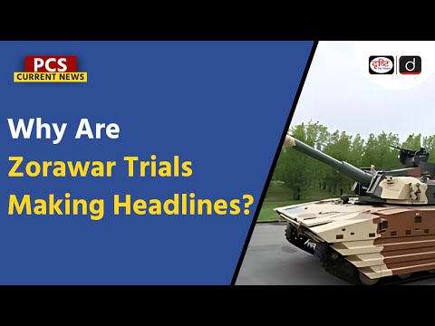 India's Zorawar Light Tank Trials in Ladakh | Indian Army | PCS Current News | Drishti PCS