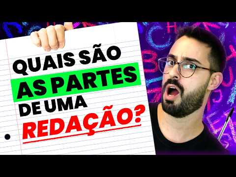 Quais são as partes de uma redação?