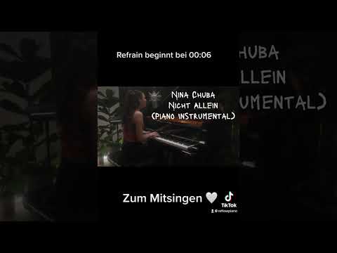 Nina Chuba - Nicht Allein (#shorts #pianoinstrumental)