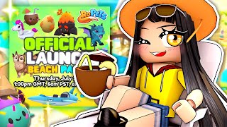 YOU DON'T WANT TO MISS THIS BEACH PARTY!! (Roblox RoPets Official Release SOON!)