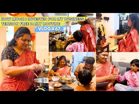 Vlog#67||💁‍♀️How much I Invested for my Business| Tension free Routine|Nov30,2024 #home #vlog #tamil