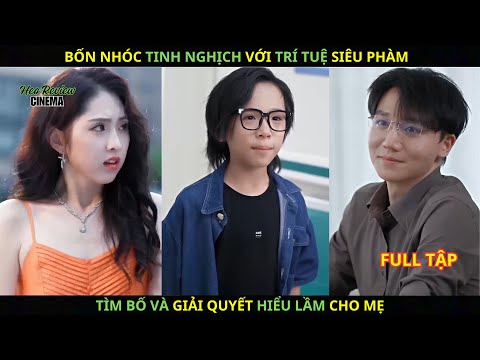 Bốn nhóc tinh nghịch với trí tuệ siêu phàm. Tìm Bố và giải quyết hiểu lầm cho mẹ.