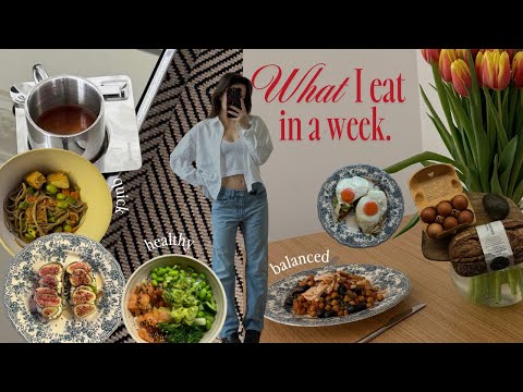 what I eat in a busy week | healthy & balanced recipes