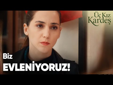 Derya Ve Mustafa Evlilik Kararı Verdi! - Üç Kız Kardeş Özel Klip