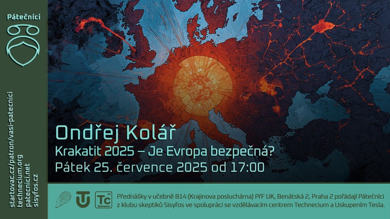25. červenec 2025: Ondřej Kolář - Krakatit 2025 - Je Evropa bezpečná?