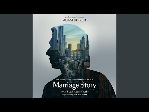 What I Love About Charlie (Single from Marriage Story Soundtrack)