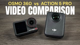 DJI Osmo 360 vs. Action 5 Pro Video and Feature Comparison - Which One Is Right For You?